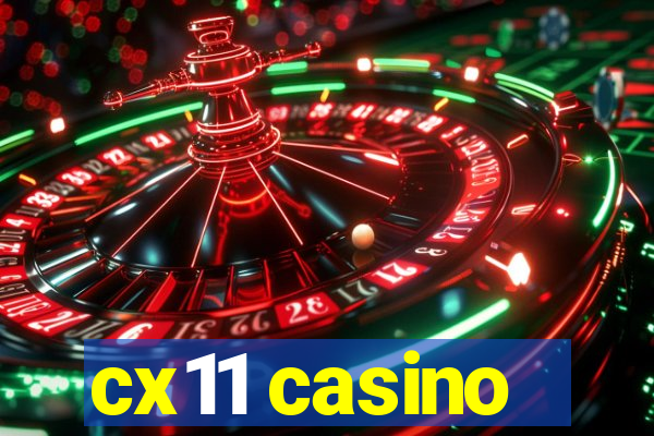 cx11 casino